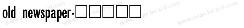 old newspaper字体转换